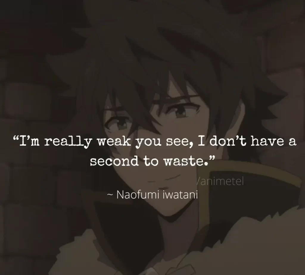 Anime Motivational quotes from The Rising Of The Shield Hero