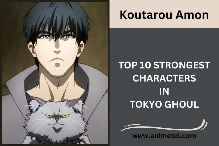 Koutarou Amon Tokyo Ghoul Strongest Characters
