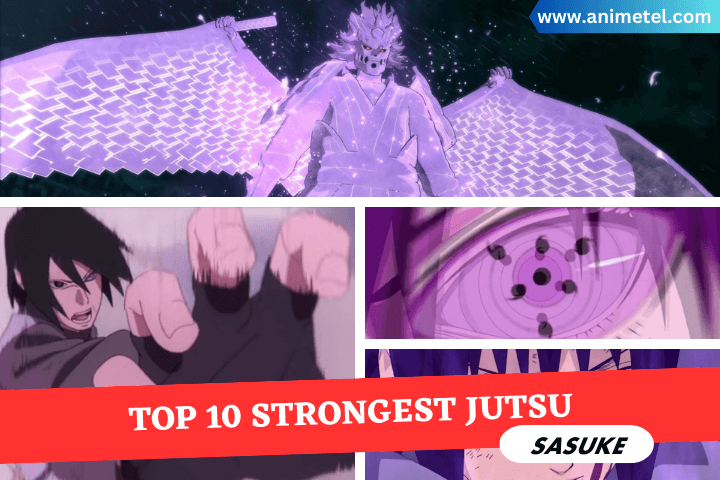 Top 10 Strongest Jutsus of Sasuke Uchiha