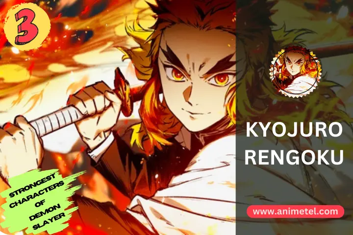 KYOJURO RENGOKU Demon Slayers Strongest Slayers  