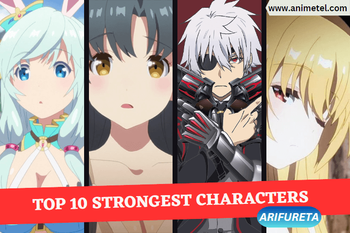 Top 10 Strongest Characters of Arifureta