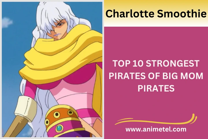 Charlotte Smoothie Big Mom Pirates