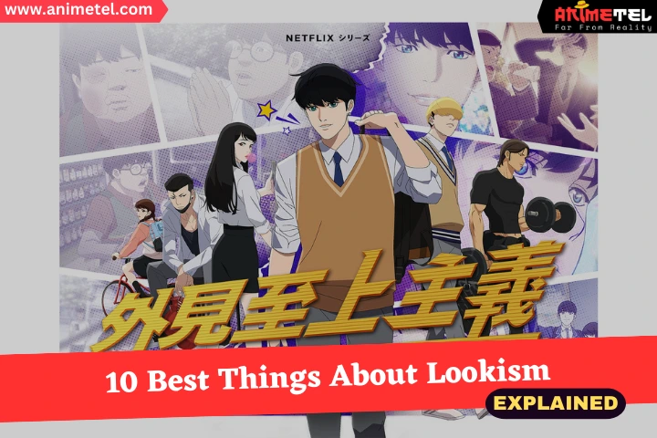 10 Best Things About Lookism