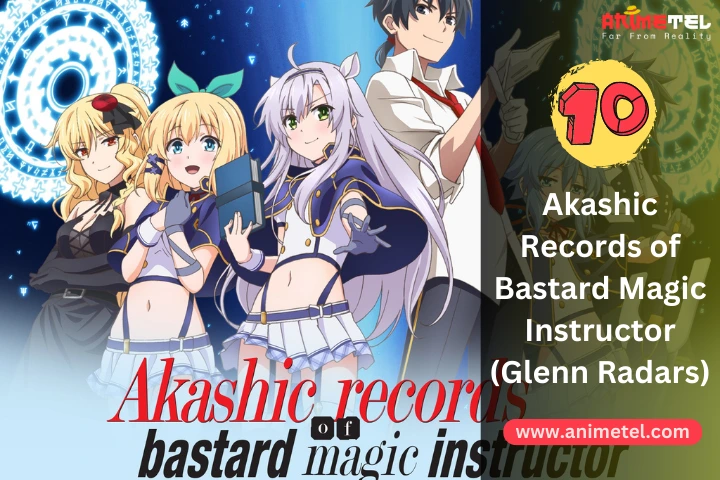 Akashic Records of Bastard Magic Instructor (Glenn Radars)