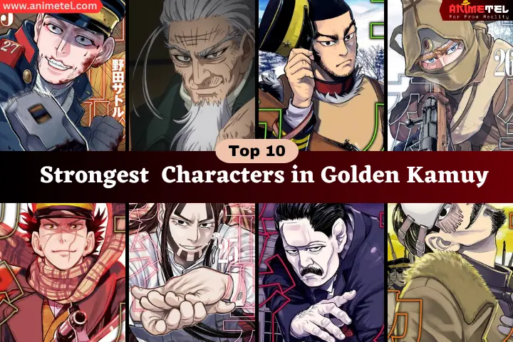 Top 10 Strongest Characters of Golden Kamuy [2024]