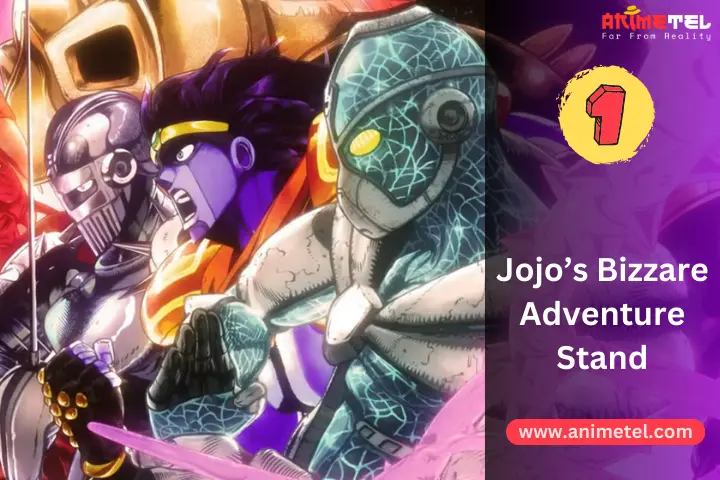 Jojo’s Bizzare Adventure - Stand